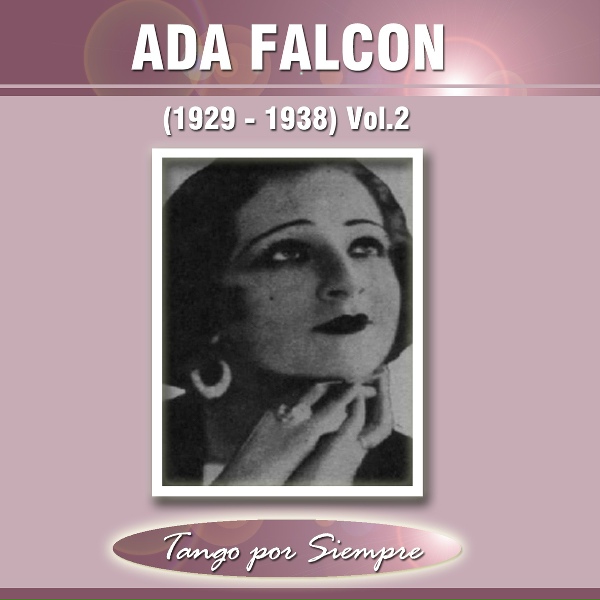 Обложка: Ada Falcón feat. Francisco Canaro y Su Orquesta - La Morocha