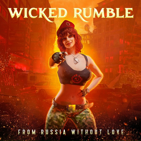 Обложка: Wicked Rumble - From Russia Without Love