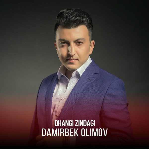 Обложка: Damirbek Olimov feat. Botur Olimov - Ohangi Zindagi