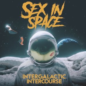 Обложка: Sex In Space - Make Me Wanna Leave