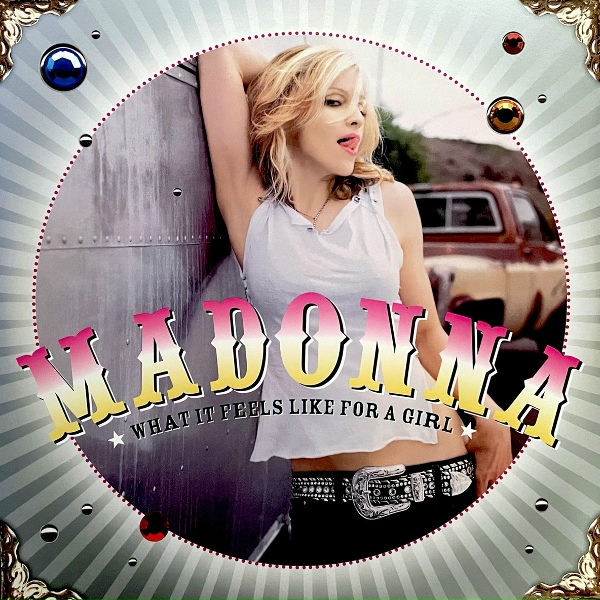 Обложка: Madonna - What It Feels Like for a Girl