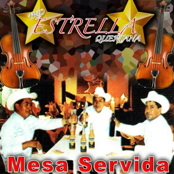 Обложка: Trio Estrella Queretana - El rey de mil coronas