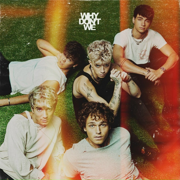 Обложка: Why Don't We - Stay