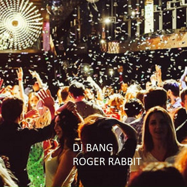 Обложка: DJ BANG - Roger Rabbit