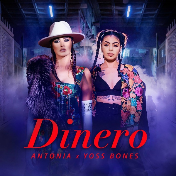 Обложка: ANTONIA, Yoss Bones - Dinero