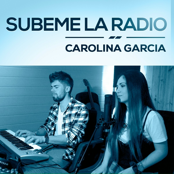 Обложка: Carolina García - Subeme la Radio