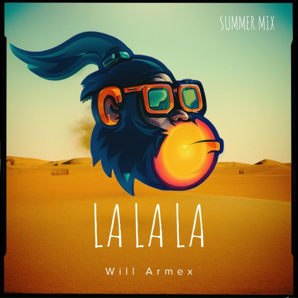 Обложка: Will Armex - La La La