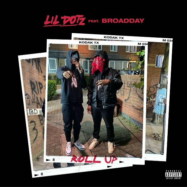 Обложка: Lil Dotz feat. Broadday - Roll Up