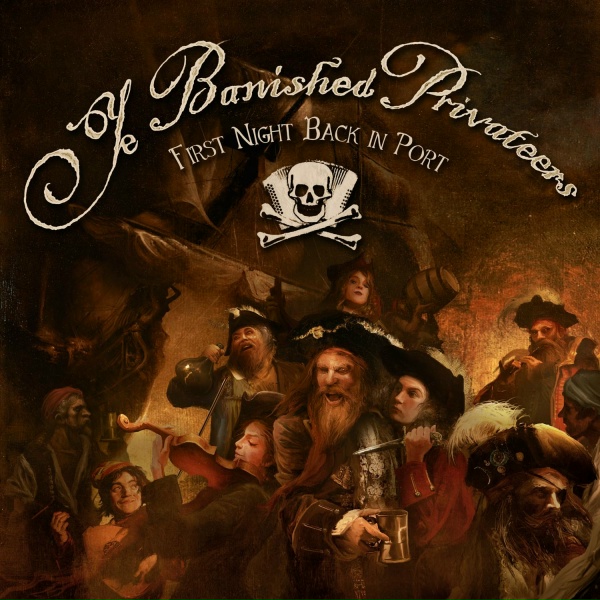 Обложка: Ye Banished Privateers - We Are Ye Banished Privateers