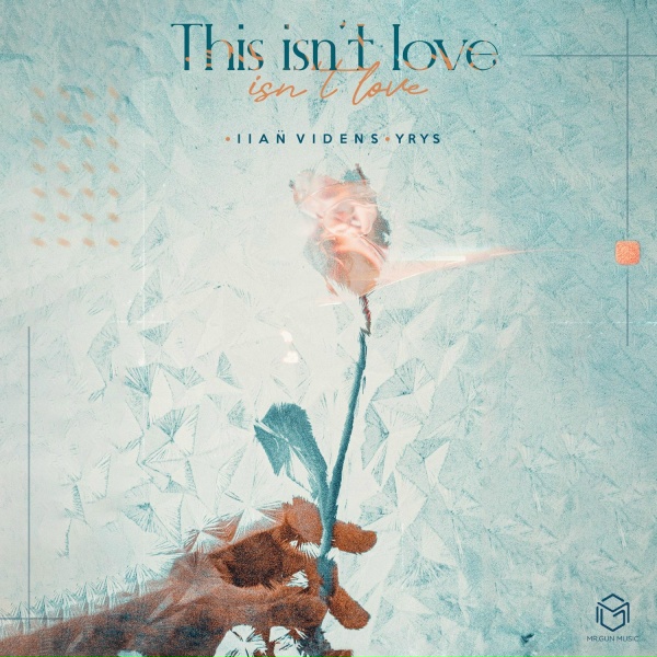 Обложка: Ilan Videns, YRYS - This Isn't Love