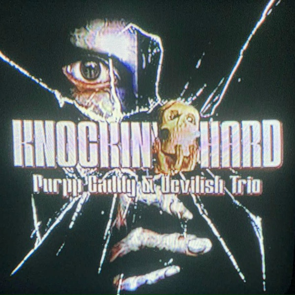 Обложка: Purpp Caddy, Devilish Trio - Knockin' Hard