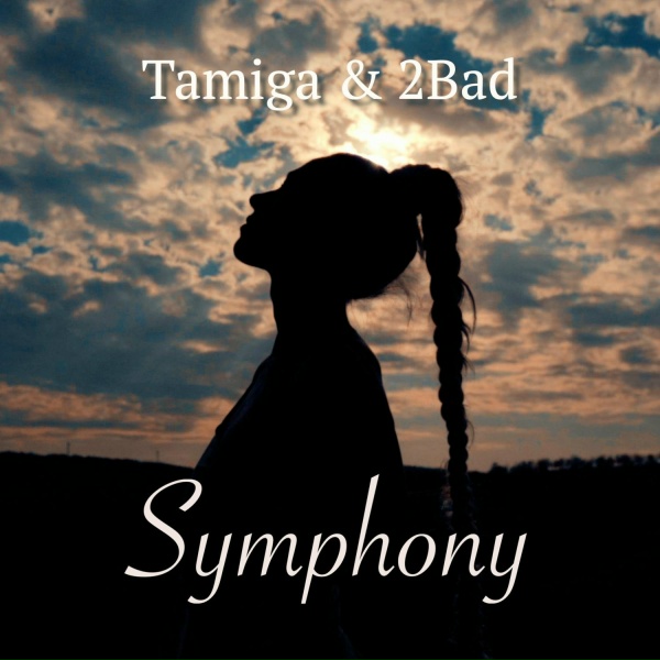 Обложка: Tamiga & 2Bad - Symphony