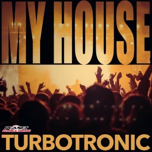 Обложка: Turbotronic - My House
