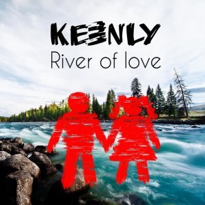 Обложка: Keenly - River of Love