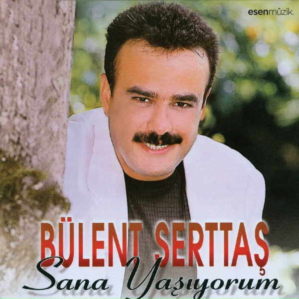 Обложка: Bülent Serttaş - Bilmem Ağlasam Mı
