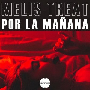 Обложка: Melis Treat - Por la Mañana