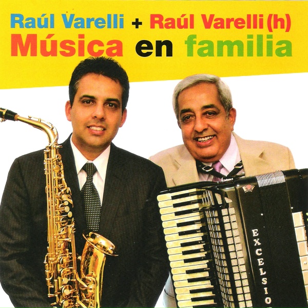 Обложка: Raúl Varelli - Aquellos Fueron los Días
