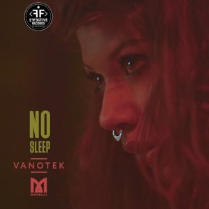Обложка: Vanotek feat. Minelli - No Sleep