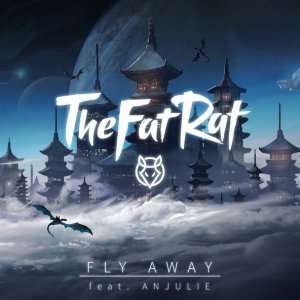 Обложка: TheFatRat feat. Anjulie - Fly Away