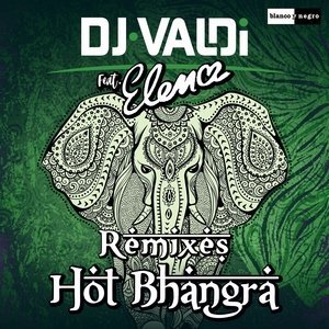 Обложка: DJ Valdi feat. Elena - Hot Bhangra