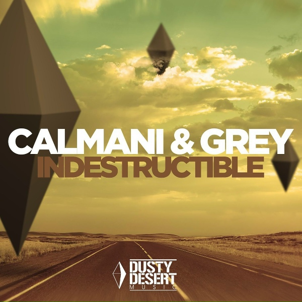 Обложка: Calmani & Grey - Indestructible