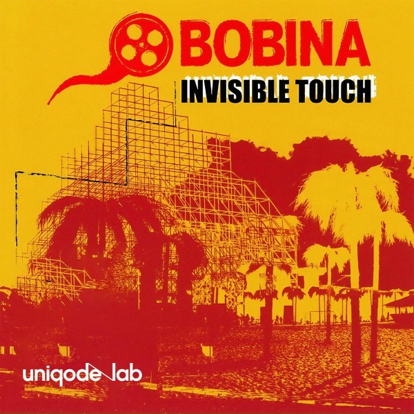 Обложка: Bobina - Invisible Touch