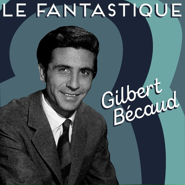 Обложка: Gilbert Bécaud - Le rideau rouge