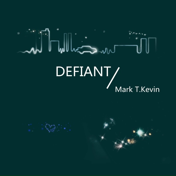 Обложка: Mark T.Kevin - DEFIANT