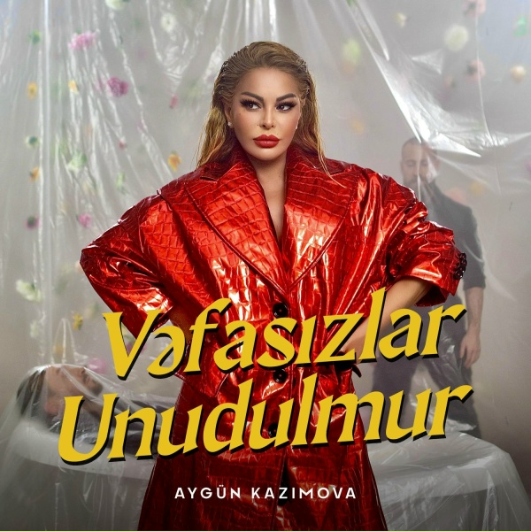 Обложка: Aygün Kazımova - Vəfasızlar Unudulmur