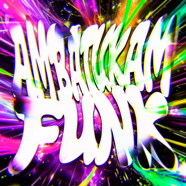 Обложка: DJ DYLANFK, DJ Raulipues, DJ RUSSO ORIGINAL - AMBATUKAM FUNK