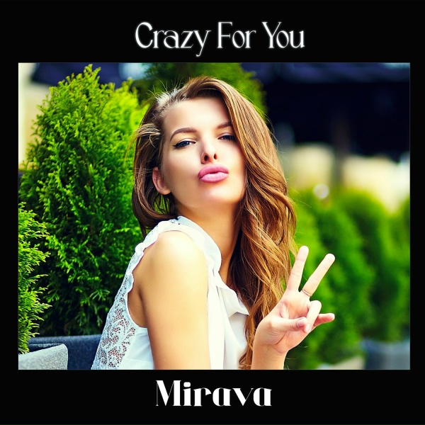 Обложка: Mirava - Crazy For You