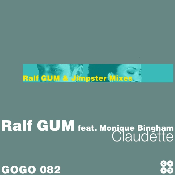 Обложка: Ralf GUM feat. Monique Bingham - Claudette
