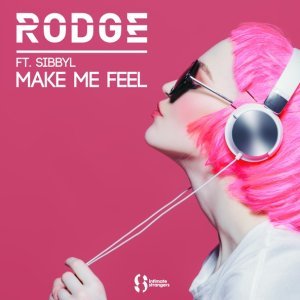 Обложка: RODGE feat. Sibbyl - Make Me Feel