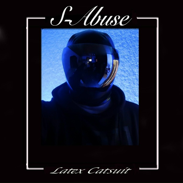 Обложка: S-Abuse - Latex Catsuit