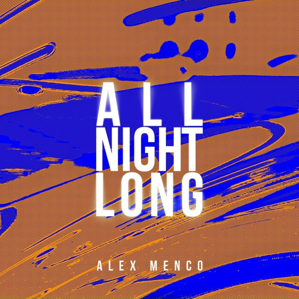 Обложка: Alex Menco - All Night Long