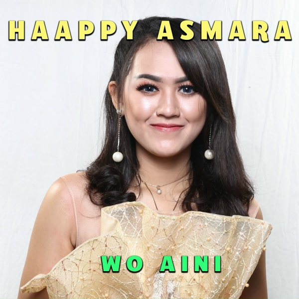 Обложка: Happy Asmara - Woh Ai Ni