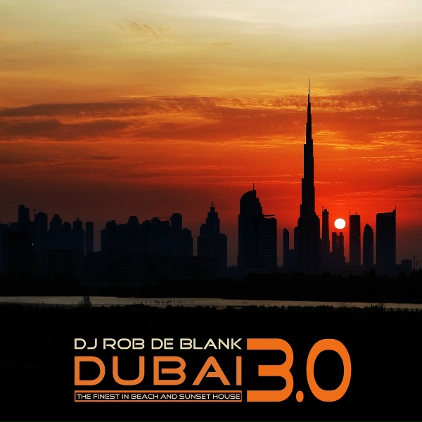 Обложка: DJ Rob de Blank - Dubai Calling