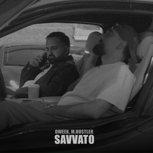 Обложка: OWEEK, M.Hustler - Savvato