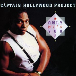 Обложка: Captain Hollywood Project - Only With You