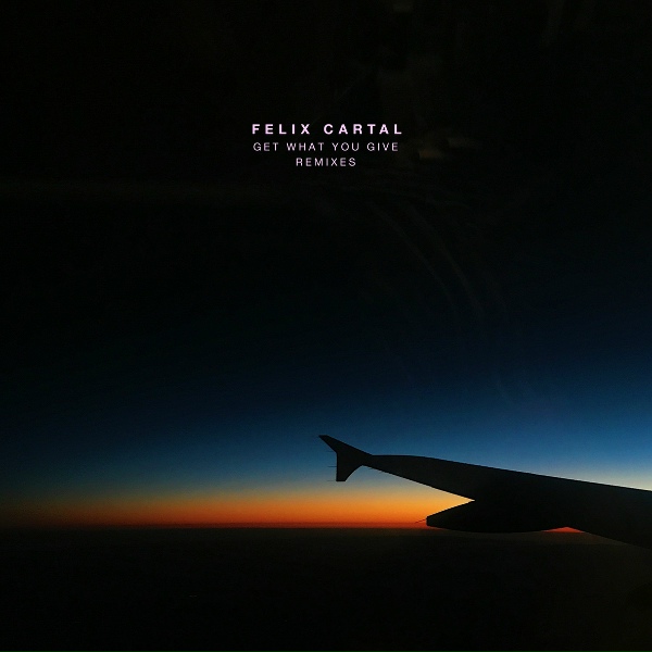 Обложка: Felix Cartal - Get What You Give