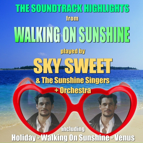 Обложка: Sky Sweet & The Sunshine Singers - Walking On Sunshine