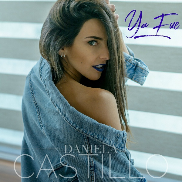 Обложка: Daniela Castillo - Ya Fue