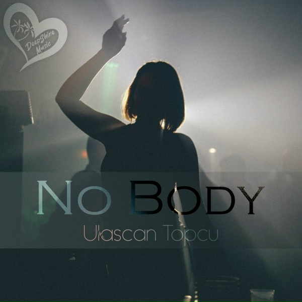 Обложка: Ulaşcan Topçu - No Body