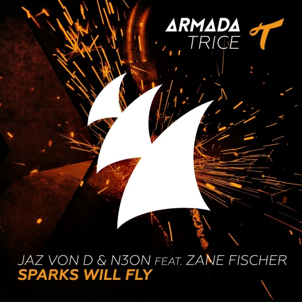 Обложка: Jaz Von D, N3ON, Zane Fischer - Sparks Will Fly