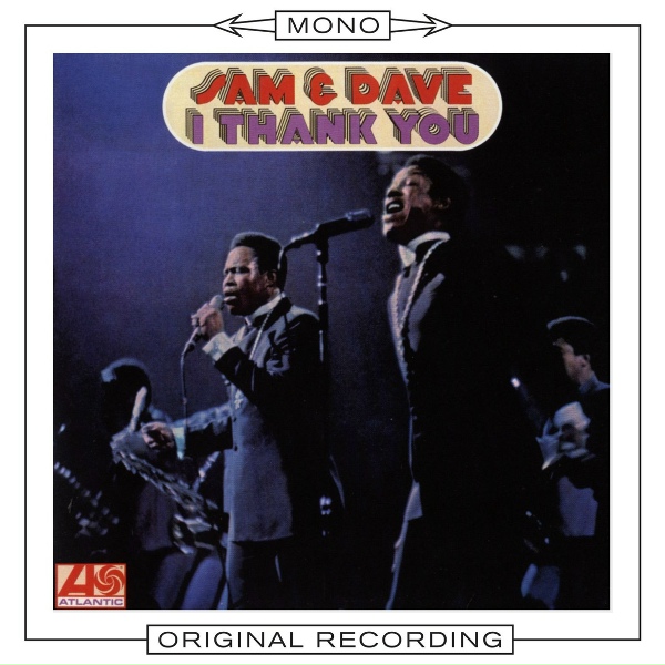 Обложка: Sam & Dave - If I Didn't Have a Girl Like You