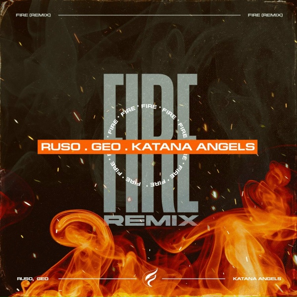 Обложка: Ruso, Geo, Katana Angels - FIRE