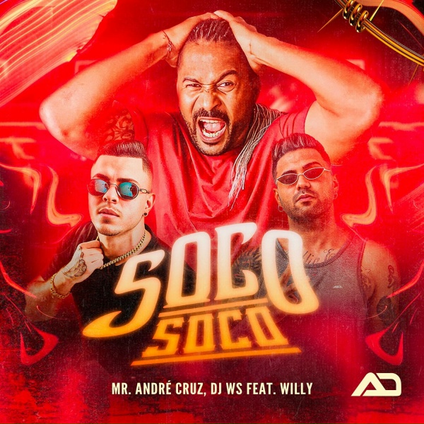 Обложка: Mr. Andre Cruz, DJ WS feat. Willy - Soco Soco