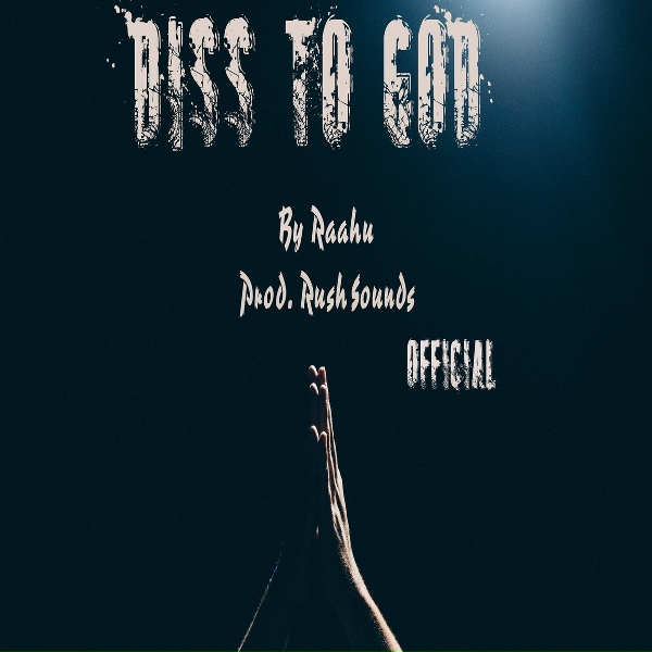 Обложка: Raahu - Diss To God