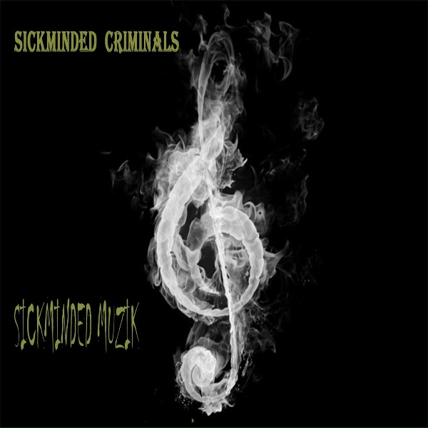 Обложка: SickMinded Criminals - My City