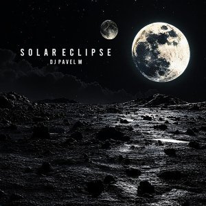 Обложка: DJ Pavel M - Solar Eclipse